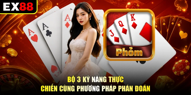Bộ 3 kỹ năng thực chiến cùng phương pháp phán đoán