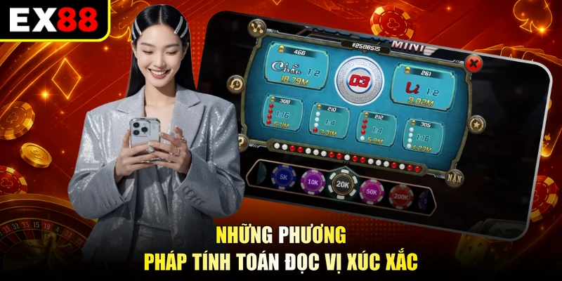 Những phương pháp tính toán đọc vị xúc xắc